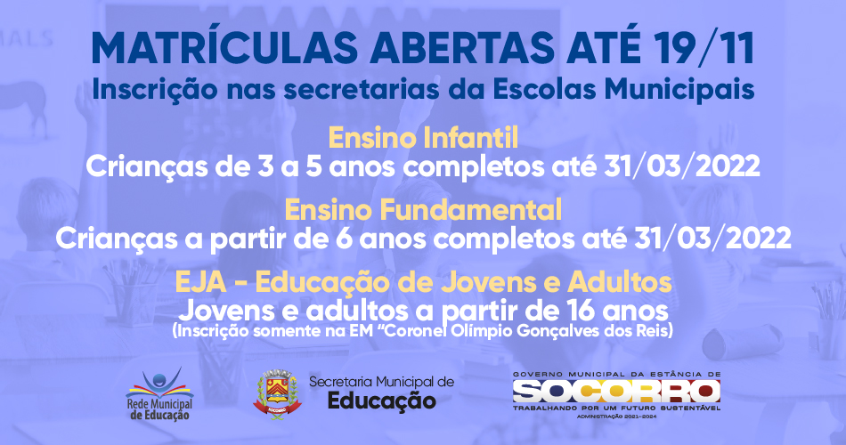 Escolas municipais estão com matrículas abertas para 2022 – Prefeitura  Municipal da Estância de Socorro