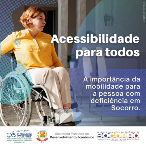 Acessibilidade para todos: a importância da mobilidade para a pessoa com deficiência em Socorro