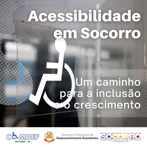 Acessibilidade em Socorro: um caminho para a inclusão e o crescimento