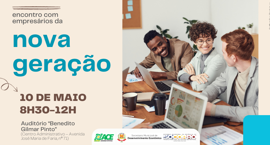 Desenvolvimento Econômico realiza encontro de empresários da nova geração